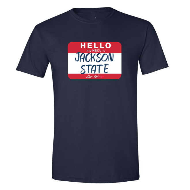 Hello my HBCU is Jackson State Tee- Navy Blue
